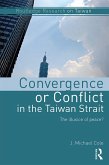 Convergence or Conflict in the Taiwan Strait (eBook, ePUB)