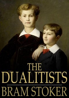 Dualitists (eBook, ePUB) - Stoker, Bram