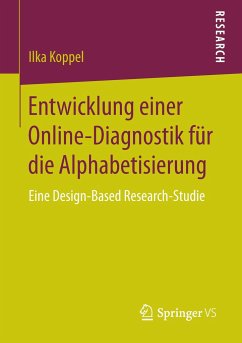 Entwicklung einer Online-Diagnostik für die Alphabetisierung - Koppel, Ilka