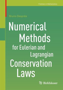 Numerical Methods for Eulerian and Lagrangian Conservation Laws - Després, Bruno