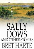 Sally Dows and Other Stories (eBook, ePUB)