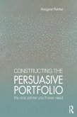 Constructing the Persuasive Portfolio (eBook, ePUB)