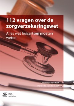 112 vragen over de zorgverzekeringswet (eBook, PDF) - Beerepoot, Christine; van der Horst, Henriëtte