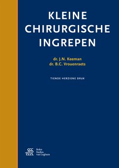 Kleine chirurgische ingrepen (eBook, PDF) - Keeman, J.N.; Vrouenraets, B.C.