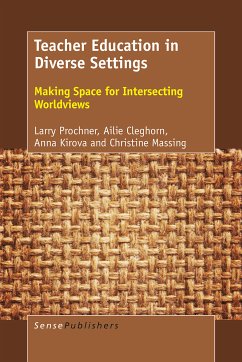 Teacher Education in Diverse Settings (eBook, PDF) - Prochner, Larry; Cleghorn, Ailie; Kirova, Anna; Massing, Christine