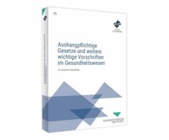 Cover Aushangpflichtige Gesetze und weitere wichtige Vorschriften im Gesundheitswesen
