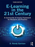 E-Learning in the 21st Century (eBook, ePUB) E-Learning in the 21st Century (eBook, ePUB)