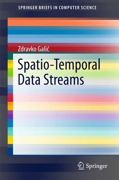 Spatio-Temporal Data Streams (eBook, PDF) - Galić, Zdravko