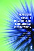Treatment Fidelity in Studies of Educational Intervention (eBook, ePUB)