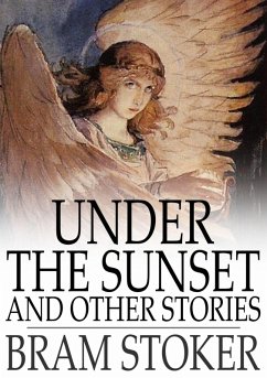 Under the Sunset (eBook, ePUB) - Stoker, Bram