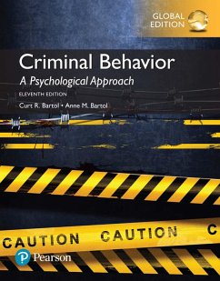 Criminal Behavior: A Psychological Approach, Global Edition (eBook, PDF) - Bartol, Curt R.; Bartol, Anne M.