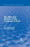 Routledge Revivals: The Rise and Growth of the Congress in India (1938) (eBook, ePUB)