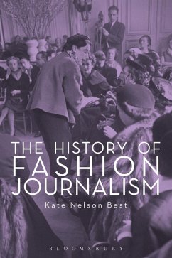 The History of Fashion Journalism (eBook, PDF) - Nelson Best, Kate