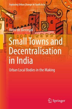 Small Towns and Decentralisation in India (eBook, PDF) - de Bercegol, Rémi