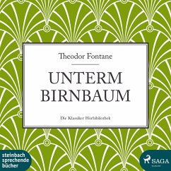 Unterm Birnbaum (Ungekürzt) (MP3-Download) - Fontane, Theodor