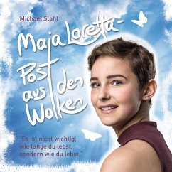 Maja Loretta - Post aus den Wolken - Stahl, Michael