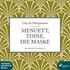 Menuett, Toine, Die Maske (Ungekürzt) (MP3-Download) - de Maupassant, Guy