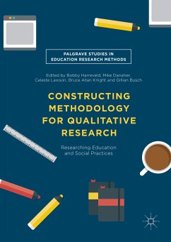 Constructing Methodology for Qualitative Research (eBook, PDF)