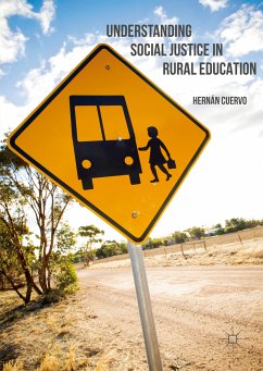 Understanding Social Justice in Rural Education (eBook, PDF) - Cuervo, Hernán