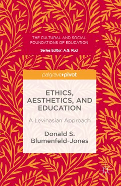 Ethics, Aesthetics, and Education (eBook, PDF) - Blumenfeld-Jones, Donald S.