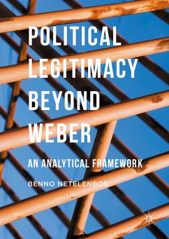 Political Legitimacy beyond Weber (eBook, PDF) - Netelenbos, Benno