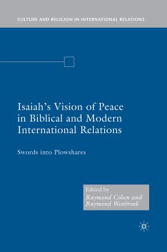 Isaiah's Vision of Peace in Biblical and Modern International Relations (eBook, PDF) - Cohen, R.; Westbrook, R.