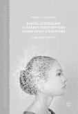 Digital Citizenship in Twenty-First-Century Young Adult Literature (eBook, PDF)