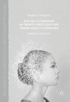 Digital Citizenship in Twenty-First-Century Young Adult Literature (eBook, PDF) - Musgrave, Megan L.