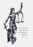 Adam Smith&quote;s Equality and the Pursuit of Happiness (eBook, PDF)