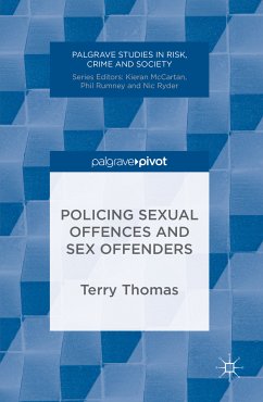 Policing Sexual Offences and Sex Offenders (eBook, PDF) - Thomas, Terry