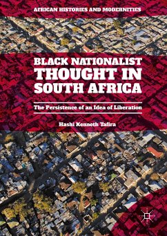 Black Nationalist Thought in South Africa (eBook, PDF) - Tafira, Hashi Kenneth