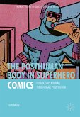The Posthuman Body in Superhero Comics (eBook, PDF)