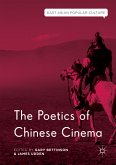 The Poetics of Chinese Cinema (eBook, PDF)