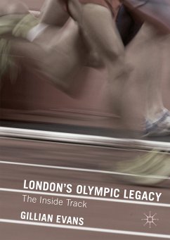 London's Olympic Legacy (eBook, PDF) - Evans, Gillian