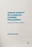Human Dignity in Classical Chinese Philosophy (eBook, PDF)