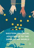 Western Financial Assistance to the Developing World (eBook, PDF)