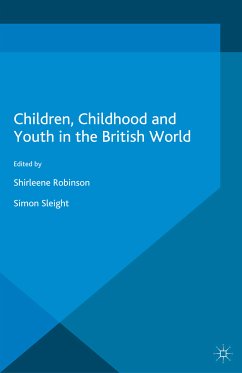 Children, Childhood and Youth in the British World (eBook, PDF)