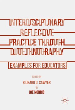 Interdisciplinary Reflective Practice through Duoethnography (eBook, PDF) - Norris, Joe; Sawyer, Richard