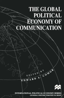 The Global Political Economy of Communication (eBook, PDF)