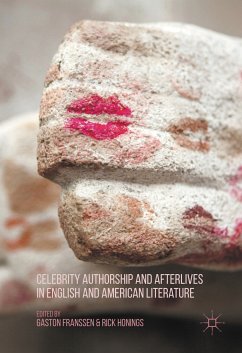 Celebrity Authorship and Afterlives in English and American Literature (eBook, PDF) - Honings, Rick