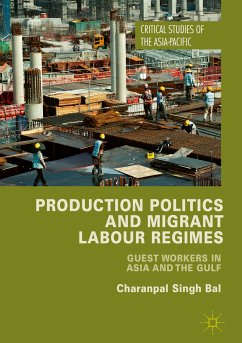 Production Politics and Migrant Labour Regimes (eBook, PDF) - Bal, Charanpal Singh