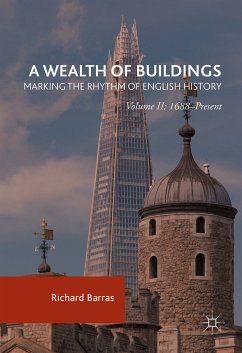 A Wealth of Buildings: Marking the Rhythm of English History (eBook, PDF) - Barras, Richard