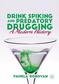 Drink Spiking and Predatory Drugging (eBook, PDF) - Donovan, Pamela