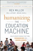 Humanizing the Education Machine (eBook, ePUB)
