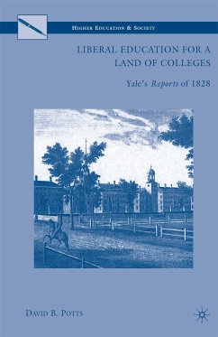 Liberal Education for a Land of Colleges (eBook, PDF) - Potts, D.