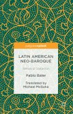 Latin American Neo-Baroque (eBook, PDF)