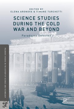 Science Studies during the Cold War and Beyond (eBook, PDF)