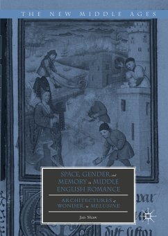 Space, Gender, and Memory in Middle English Romance (eBook, PDF) - Shaw, Jan