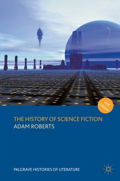 The History of Science Fiction (eBook, PDF) - Roberts, Adam