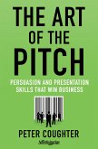 The Art of the Pitch (eBook, PDF)
